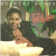 Dorothy Moore - Feel The Love / Seein' You Again